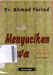 Menyucikan Jiwa : konsep ulama salaf