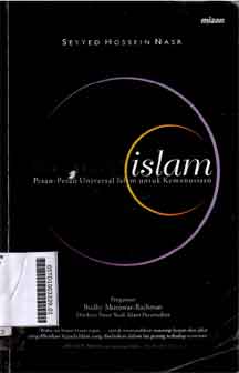 The Heart Of Islam : pesan-pesan universal islam untuk kemanusiaan