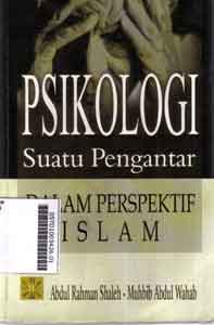 Psikologi Suatu Pengantar : dalam perspektif islam