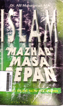 Islam Mazhab Masa Depan