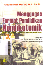 Menggagas Format Pendidikan Nondikotomik : humanisme religius sebagai paradigma pendidikan islam