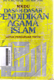 Dasar-Dasar Pendidikan Agama Islam : MKDU untuk perguruan tinggi