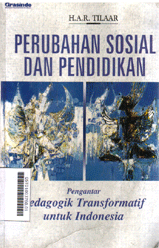 Perubahan Sosial dan Pendidikan: pengantar pedagogik trnsformatif untuk Indonesia