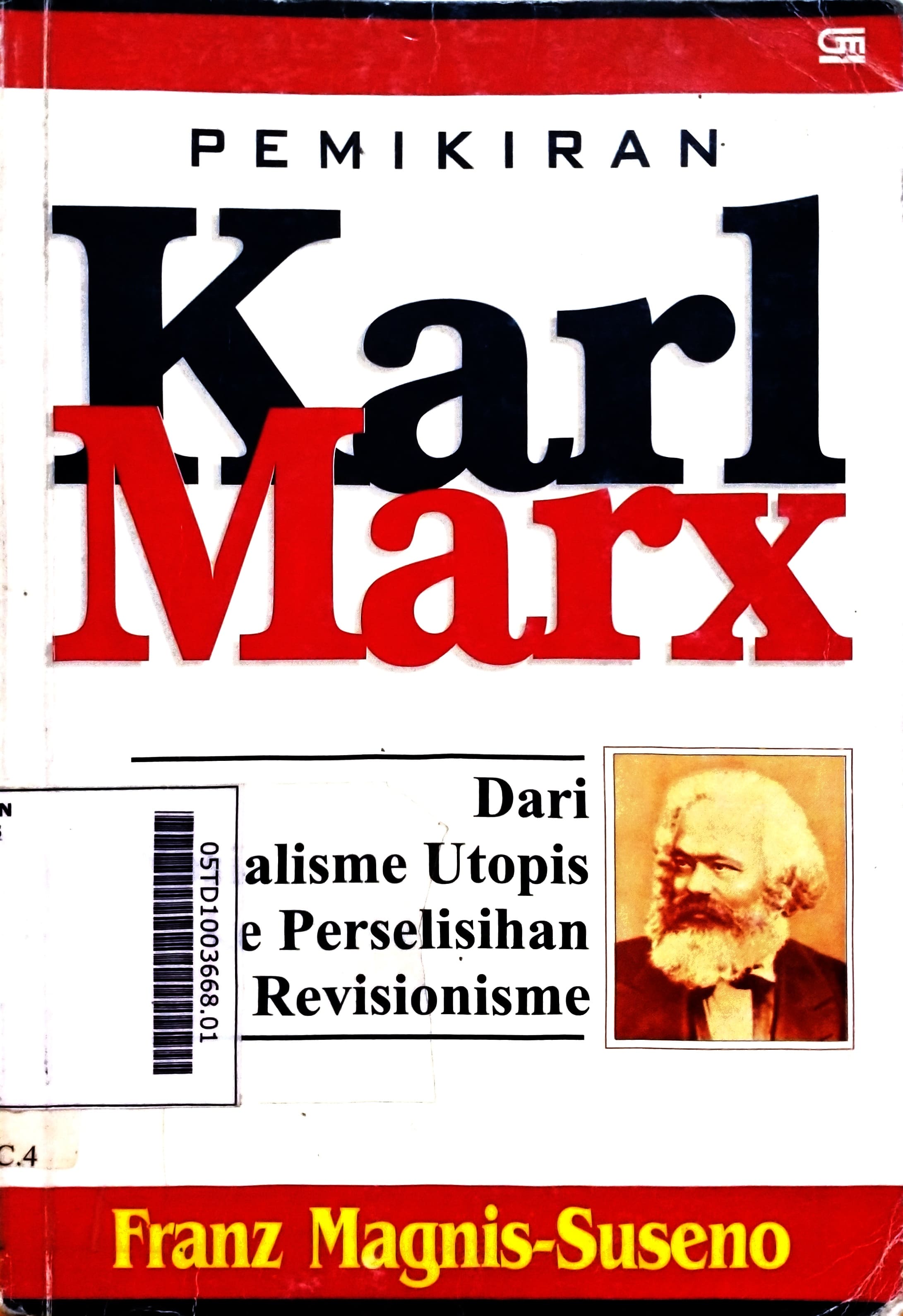 Pemikiran Karl Marx : dari sosialisme Utopis ke perselisihan revisionisme