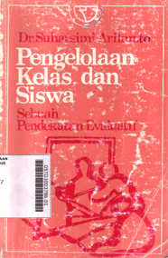 Pengelolaan Kelas Dan Siswa : sebuah pendekatan evaluatif