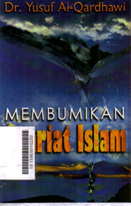 Membumikan Syariat Islam