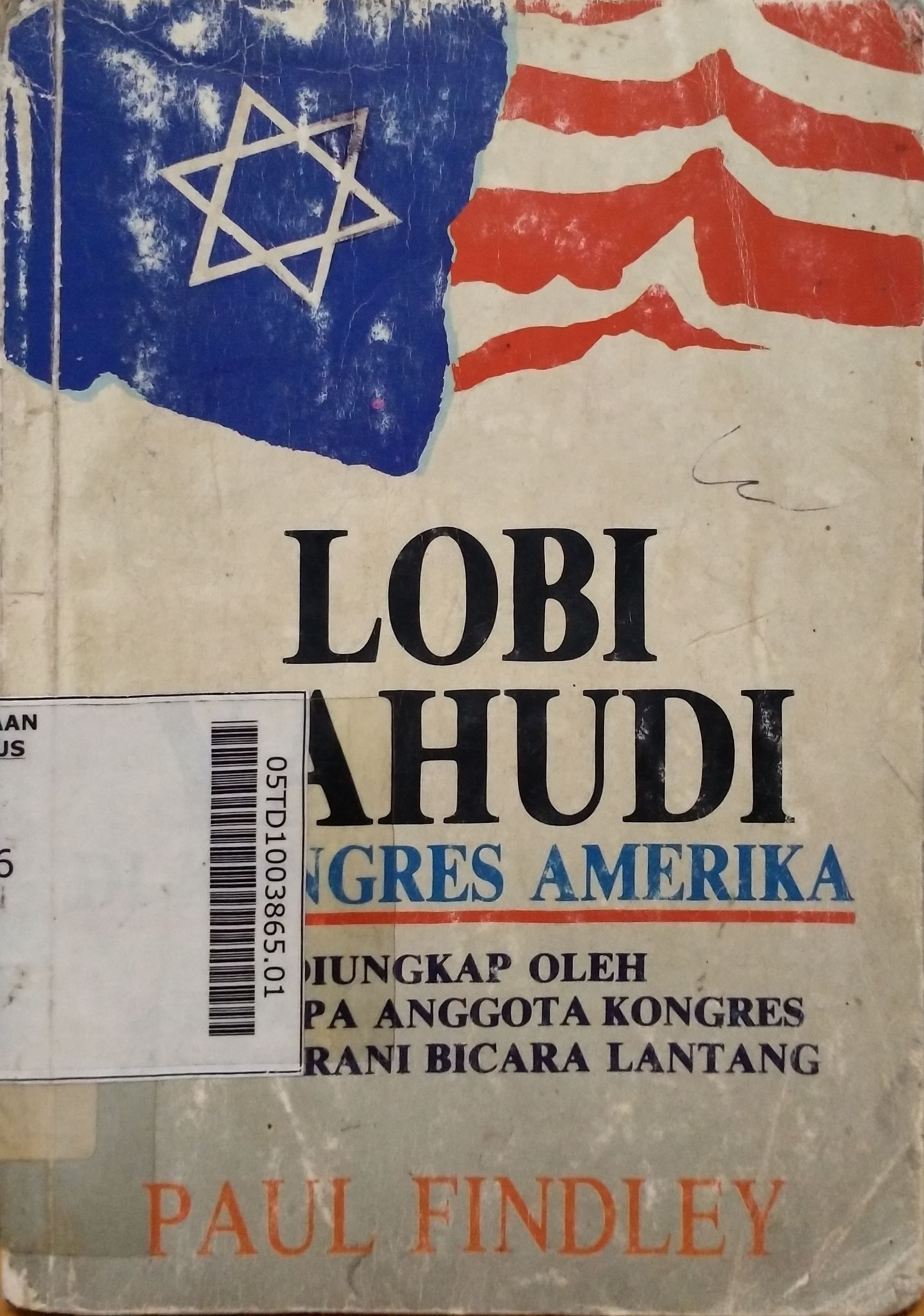 Lobi Yahudi Di Kongres Amerika : diungkap oleh beberapa anggota kongres yang berani bicara lantang