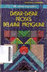 Dasar-Dasar Proses Belajar Mengajar