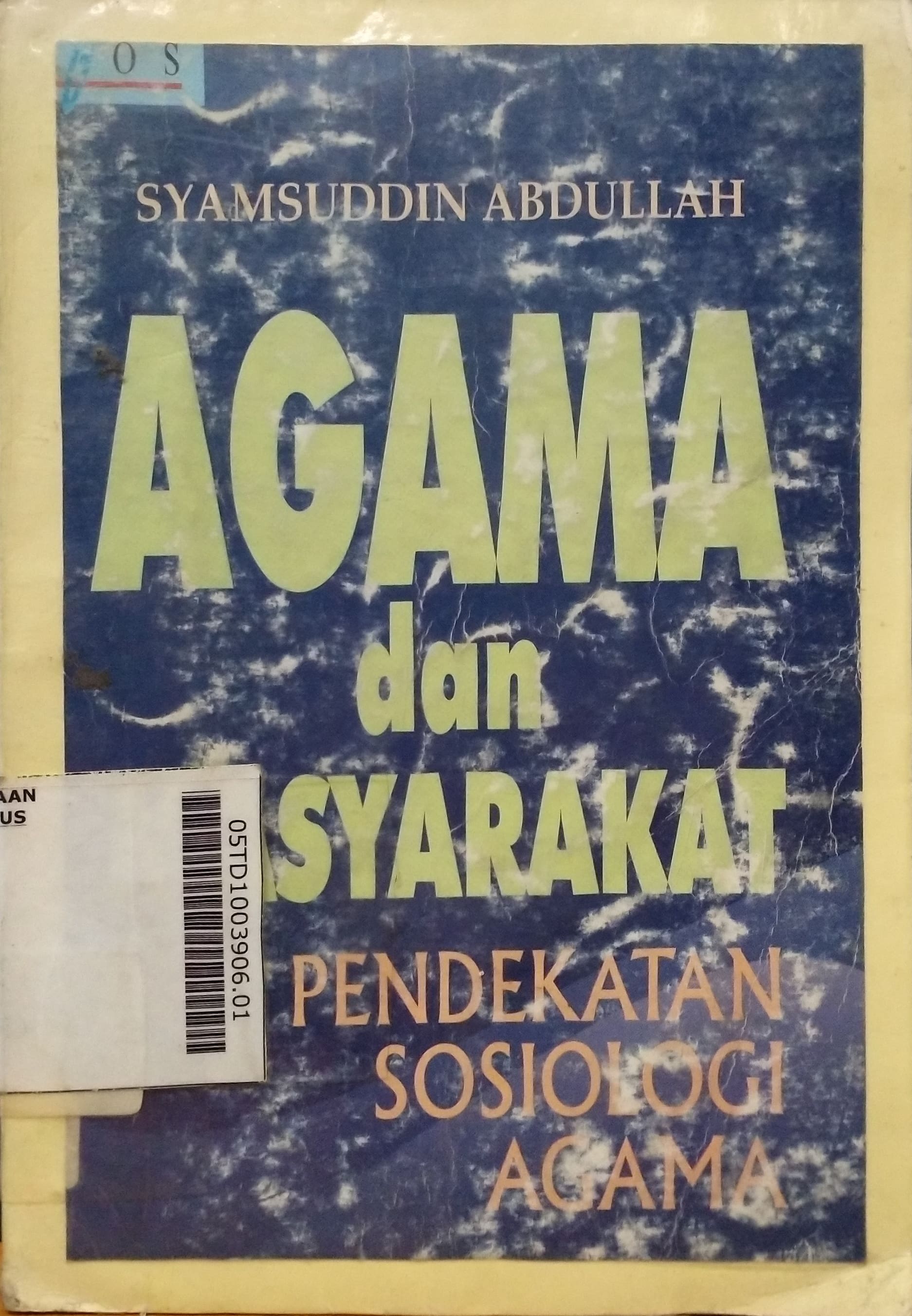 Agama Dan Masyarakat : pendekatan sosiologi agama