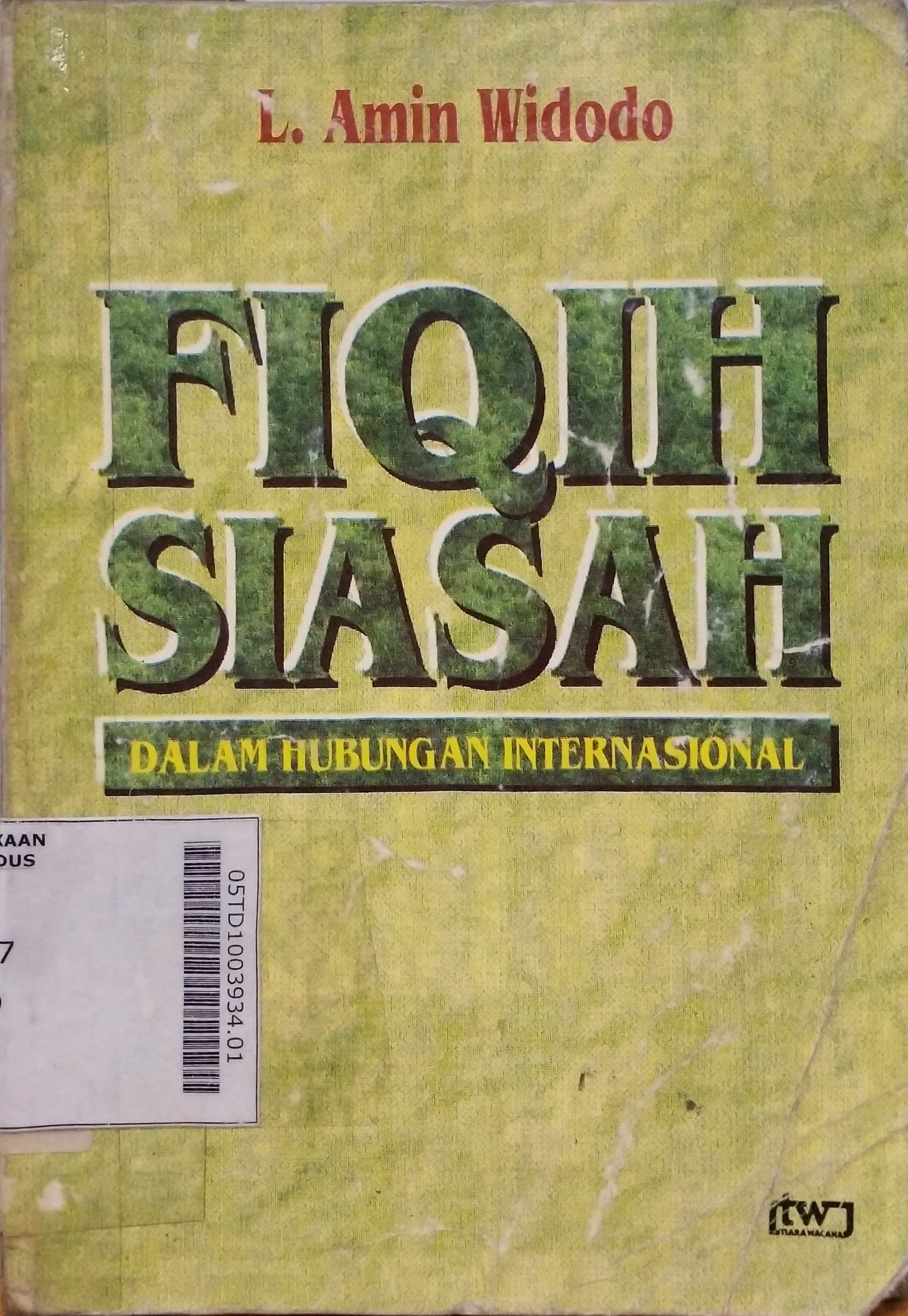 Fiqih Siasah : dalam hubungan internasional