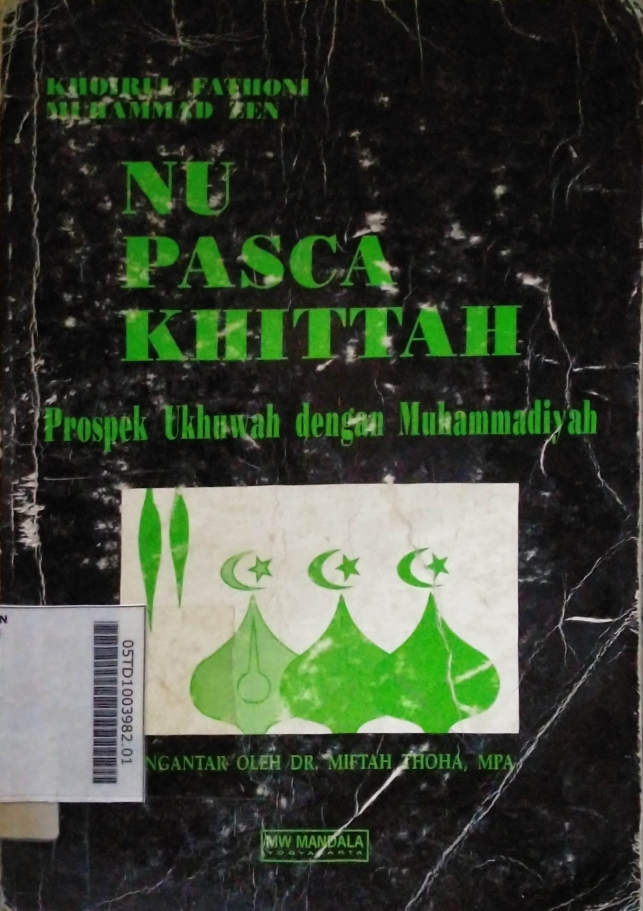 NU Pasca Khittah : prospek ukhuwah dengan muhammadiyah