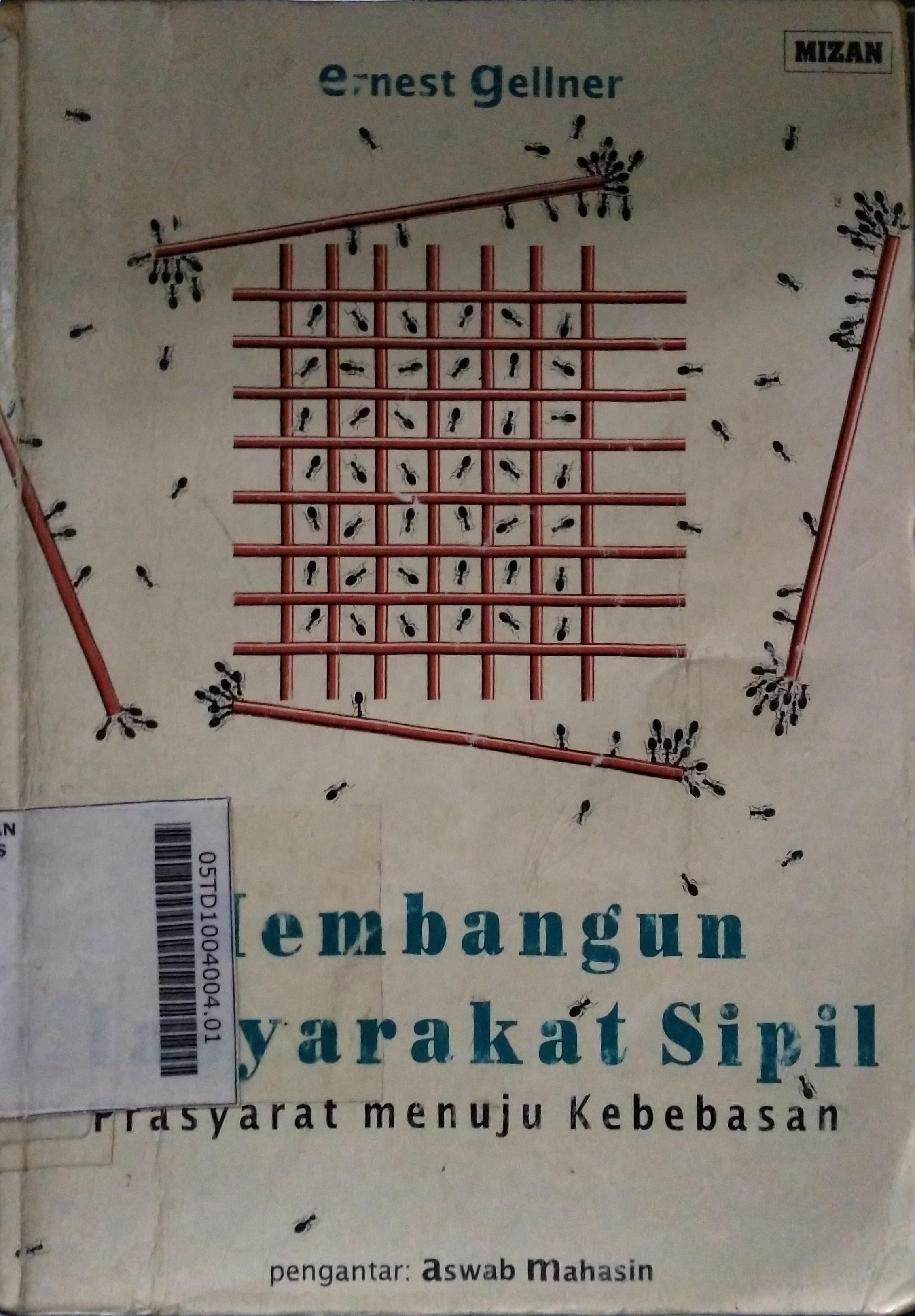 Membangun Masyarakat Sipil : prasyarat menuju kebebasan