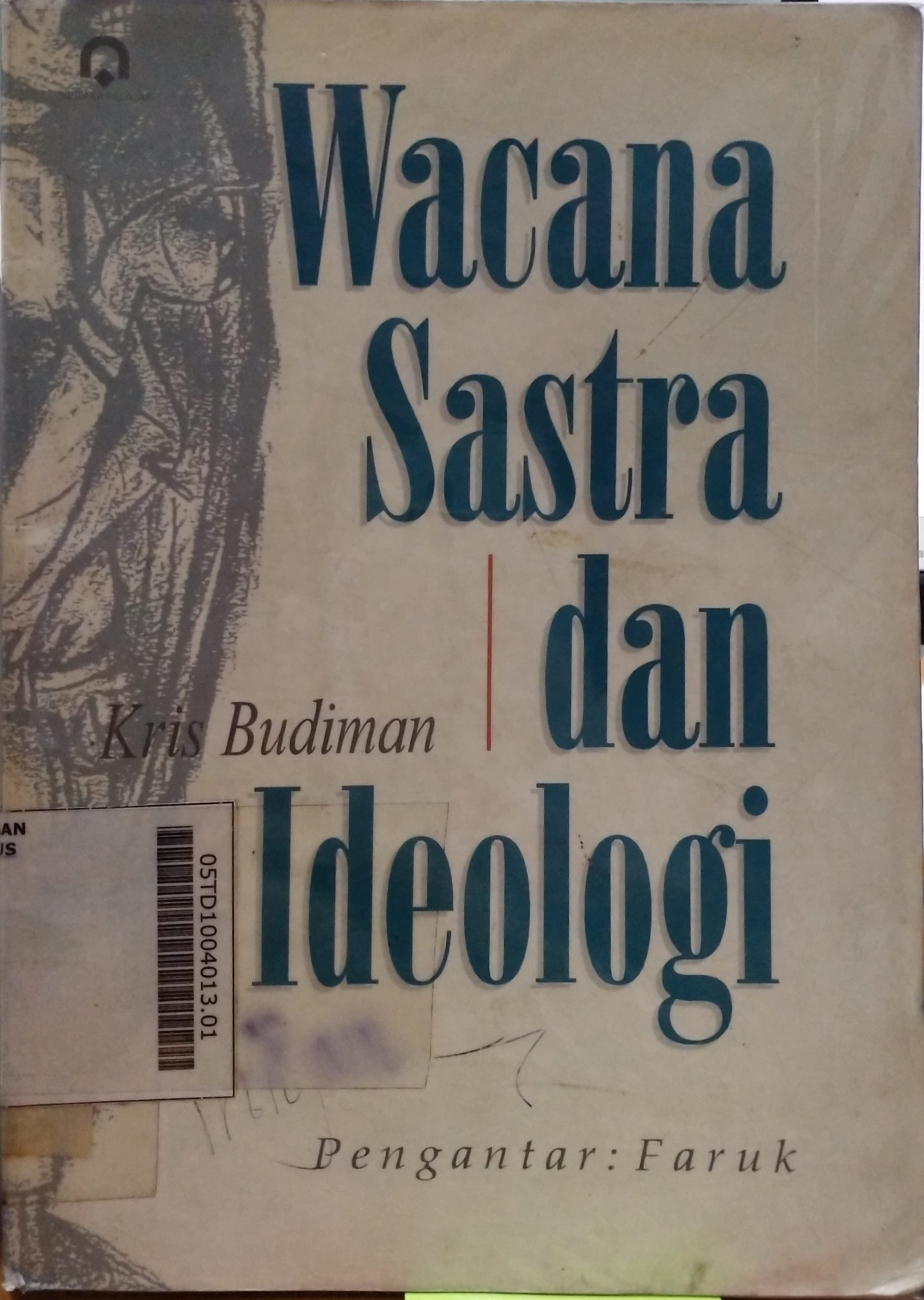 Wacana Sastra Dan Ideologi