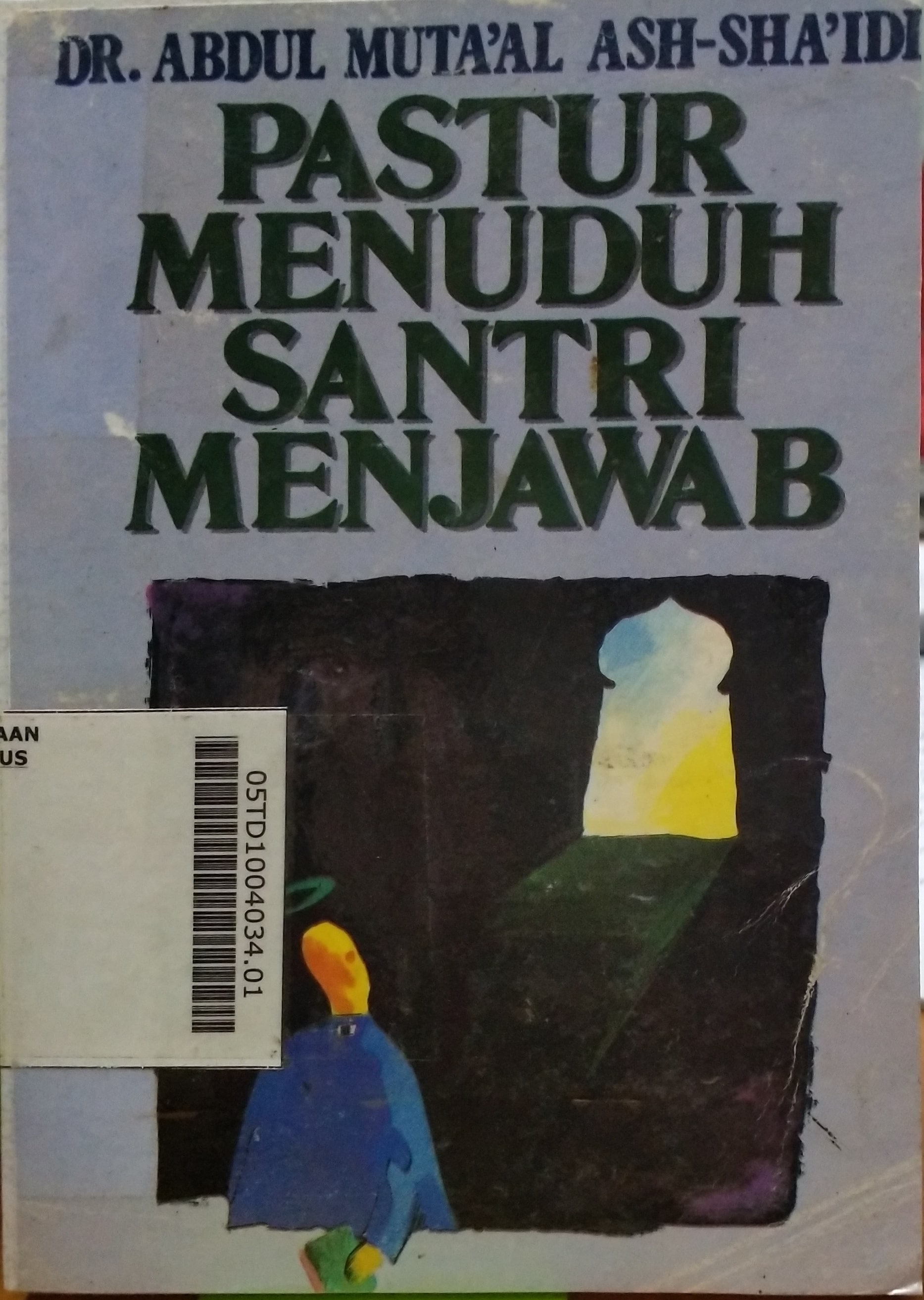 Pastur Menuduh Santri Menjawab