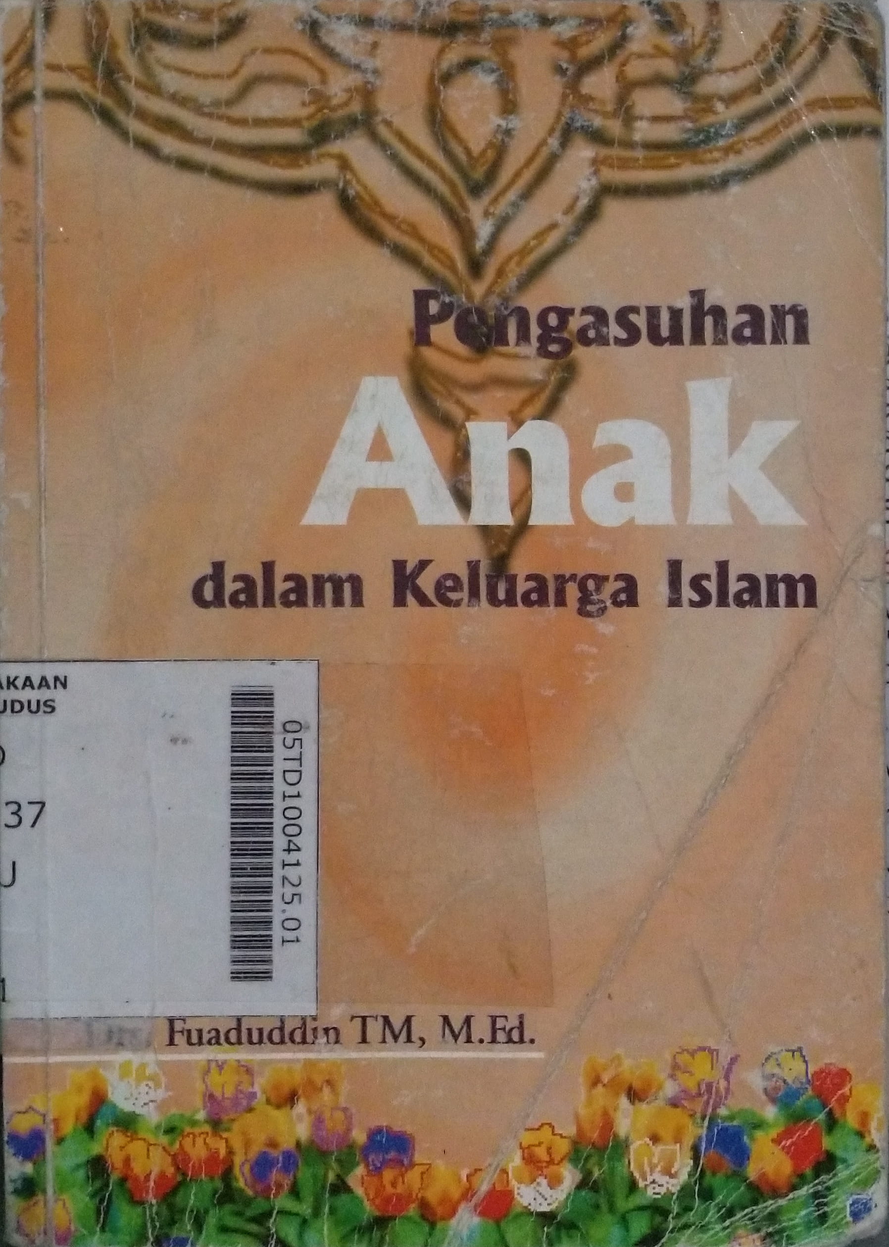 Pengasuhan Anak Dalam Keluarga Islam