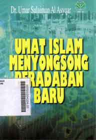 Umat Islam Menyongsong Peradaban Baru