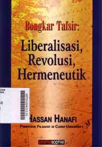 Bongkar Tafsir : liberalisasi, revolusi, hermeneutik