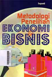 Metodologi Penelitian Ekonomi Dan Bisnis