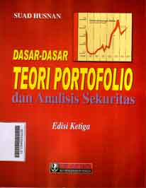 Dasar-Dasar Portofolio : dan analisis sekuritas