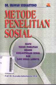 Metode Penelitian Sosial : suatu teknik penelitian bidang kesejahteraan sosial dan ilmu sosial  lainnya