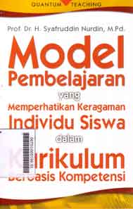 Model Pembelajaran yang Memperhatikan Keragaman Individu Siswa dalam Kurikulum Berbasis Kompetensi