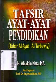 Tafsir Ayat-Ayat Pendidikan : tafsir al ayat al tarbawiy