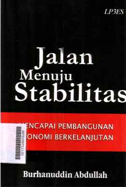 Jalan Menuju Stabilitas : mencapai pembangunan ekonomi berkelanjutan