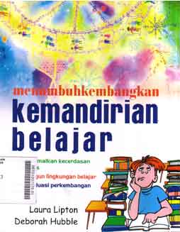 Menumbuhkembangkan Kemandirian Belajar