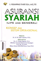 Asuransi Syari'ah ( Life And General ) : konsep dan sistem operasional