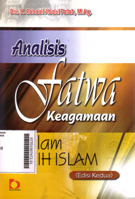 Analisis Fatwa Keagamaan : dalam fikih Islam