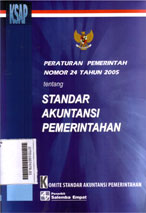 Peraturan Pemerintah Nomor 24 Tahun 2005 Tentang Standar Akuntansi Pemerintahan