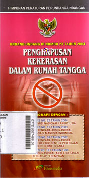 Undang-Undang RI nomor 23 Tahun 2004 Penghapusan Kekerasan Dalam Rumah Tangga