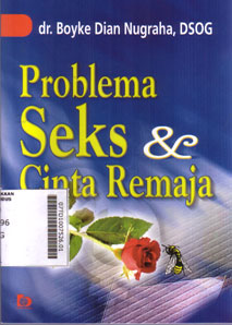 Problema Seks Dan Cinta Remaja