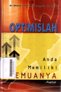 Optimislah : anda memiliki semuanya