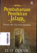 Pembaharuan Pemikiran Islam : wacana dan aksi islam indonesia