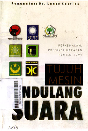 Tujuh Mesin Pendulang Suara : perkenalan, prediksi, harapan pemilu 1999