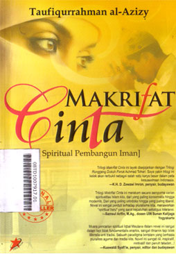 Makrifat Cinta : novel spiritual pembangun iman