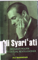 Ali Syariati : biografi politik intelektual revolusioner