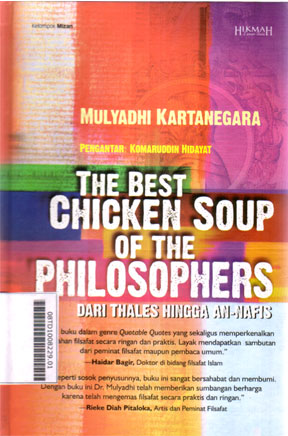 The Best Chicken Soup of the Philosophers : dari Thales hingga an-Nafis