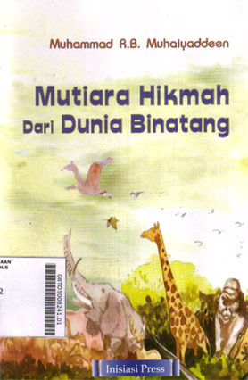 Mutiara Hikmah Dari Dunia Binatang