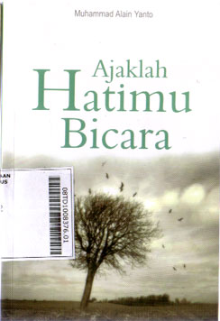 Ajaklah Hatimu Bicara