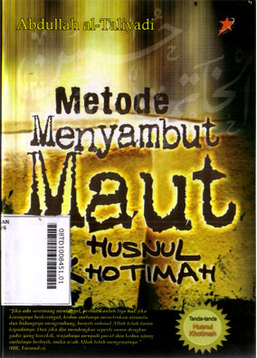 Metode Menyambut Maut : husnul khotimah