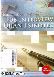 Tangkas Menaklukkan Job Interview Dan Ujian Psikotes