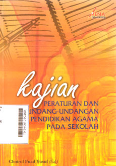 Kajian Peraturan dan Perundang-undangan Pendidikan Agama Pada Sekolah