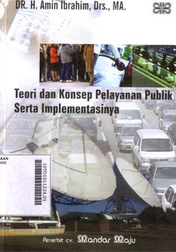 Teori dan Konsep Pelayanan Publik Serta Implementasinya