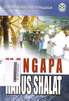 Mengapa Harus Shalat