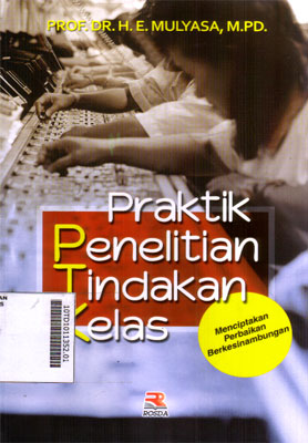 Praktik Penelitian Tindakan Kelas