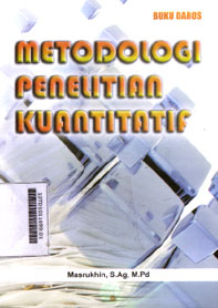 Metodologi Penelitian Kuantitatif