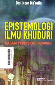 Epistemologi Ilmu Khuduri : dalam perspektif tasawuf