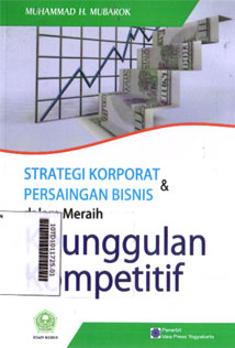 Strategi Korporat dan Persaingan Bisnis dalam meraih Keunggulan Kompetitif